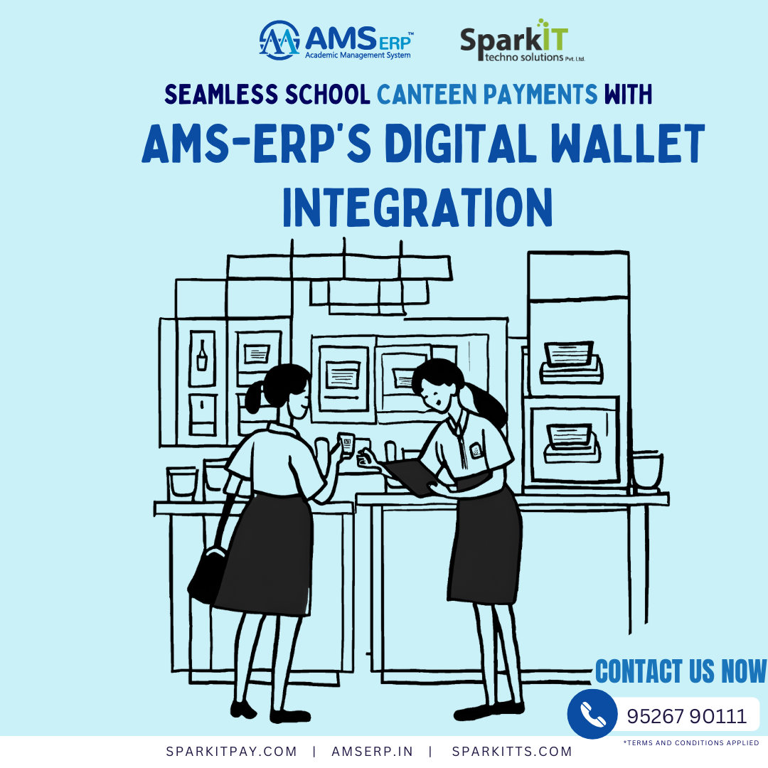 Seamless School Canteen Payments with AMS-ERP’s Digital Wallet Integration: